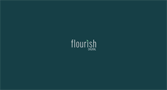 Desktop Screenshot of flourishdigital.com